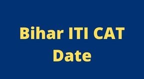 Bihar ITI Exam Date 2024 | ITICAT EXAM DATE 2024