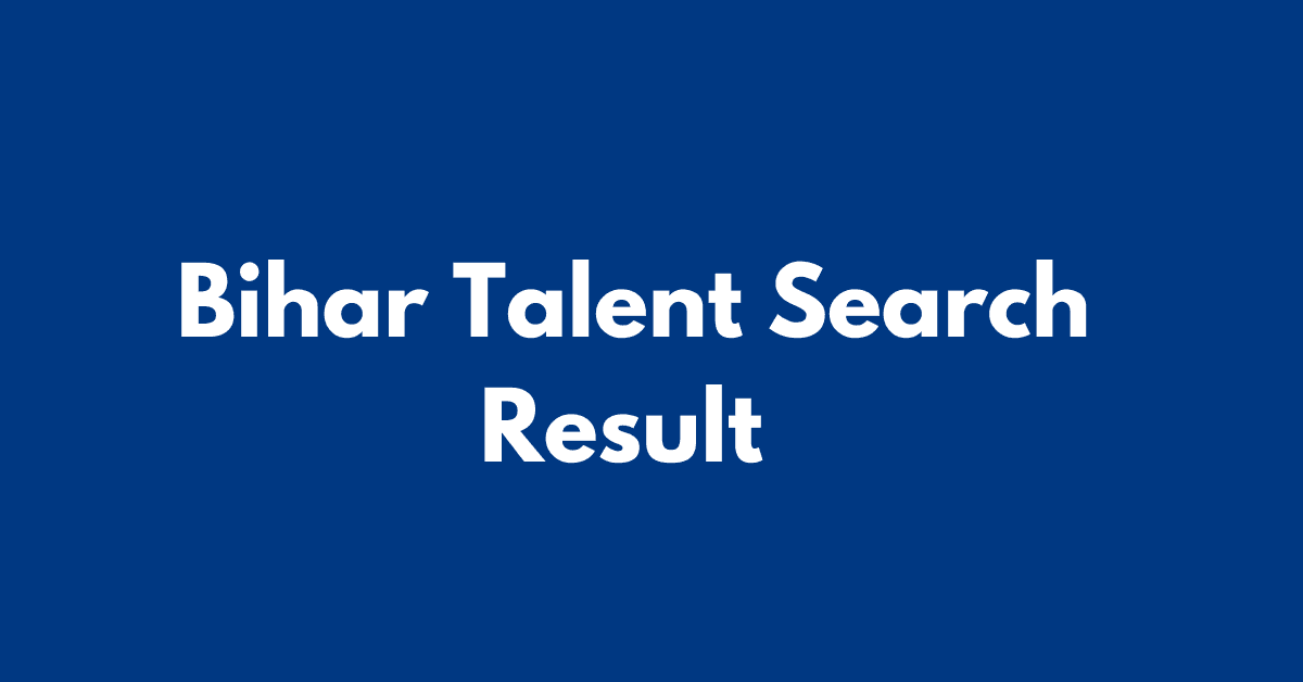 Bihar Talent Search Result 2024 date link