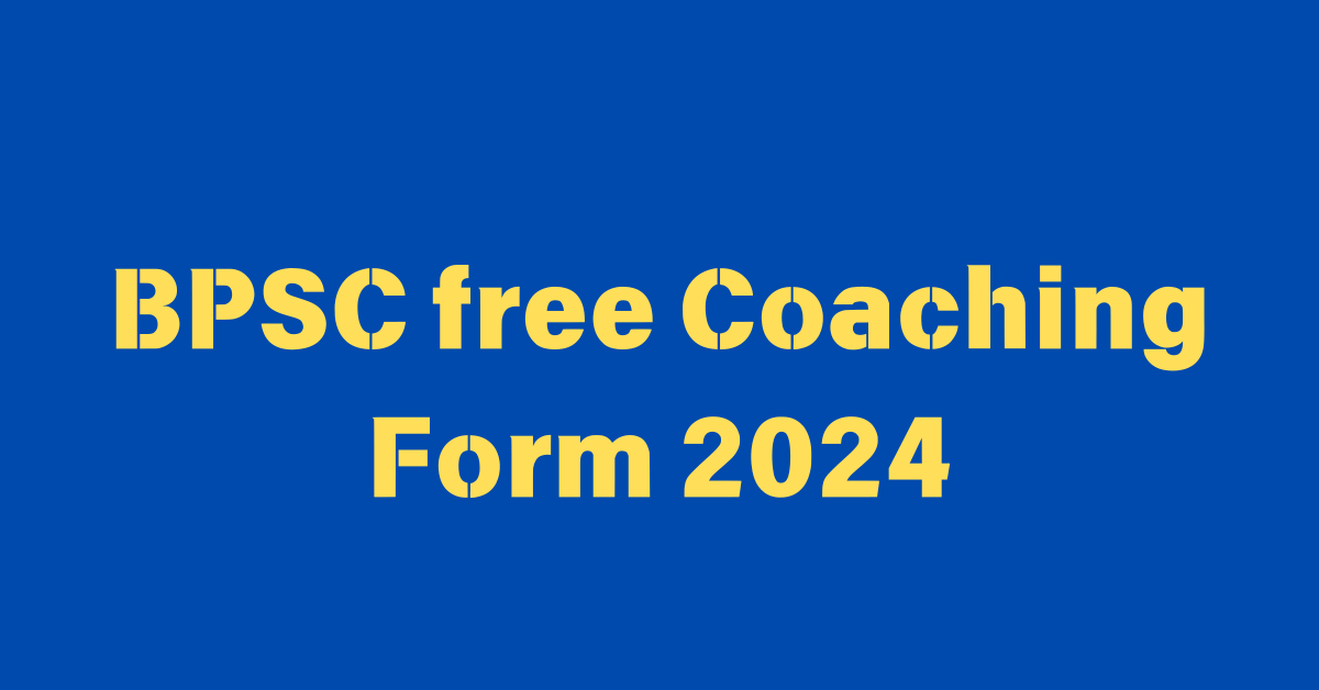 Bihar Haj Bhawan BPSC free Coaching Form 2024