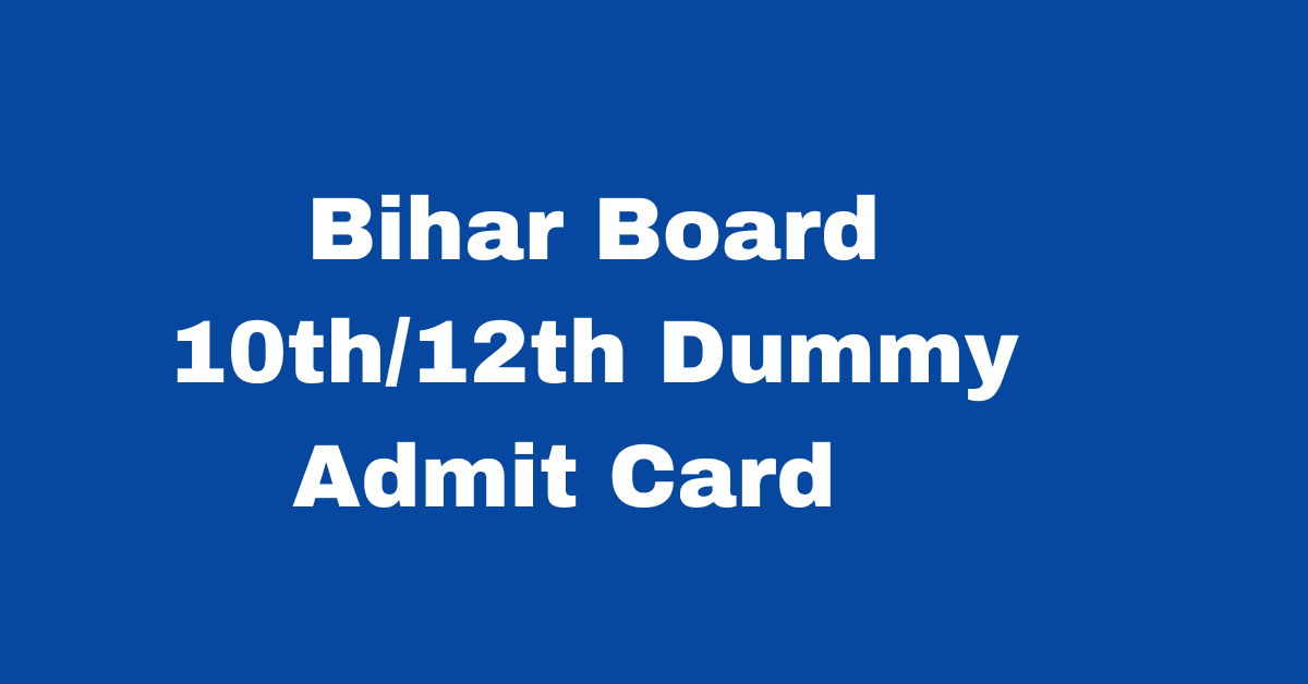 Bihar Board 10th/12th Dummy Admit Card 2025