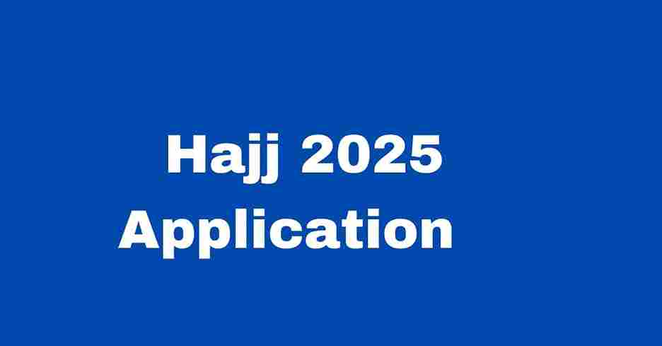 Hajj 2025 Application form Online Date India