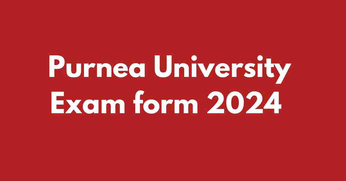 Purnea University Exam form 2024 Date