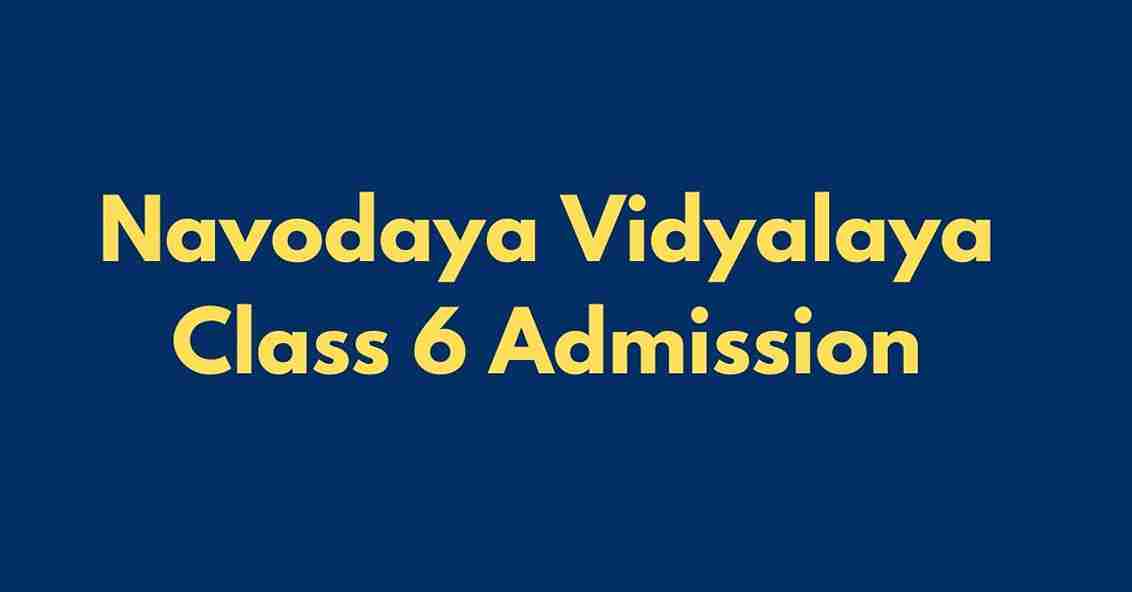 Navodaya Vidyalaya Class 6 Admission Form 2025