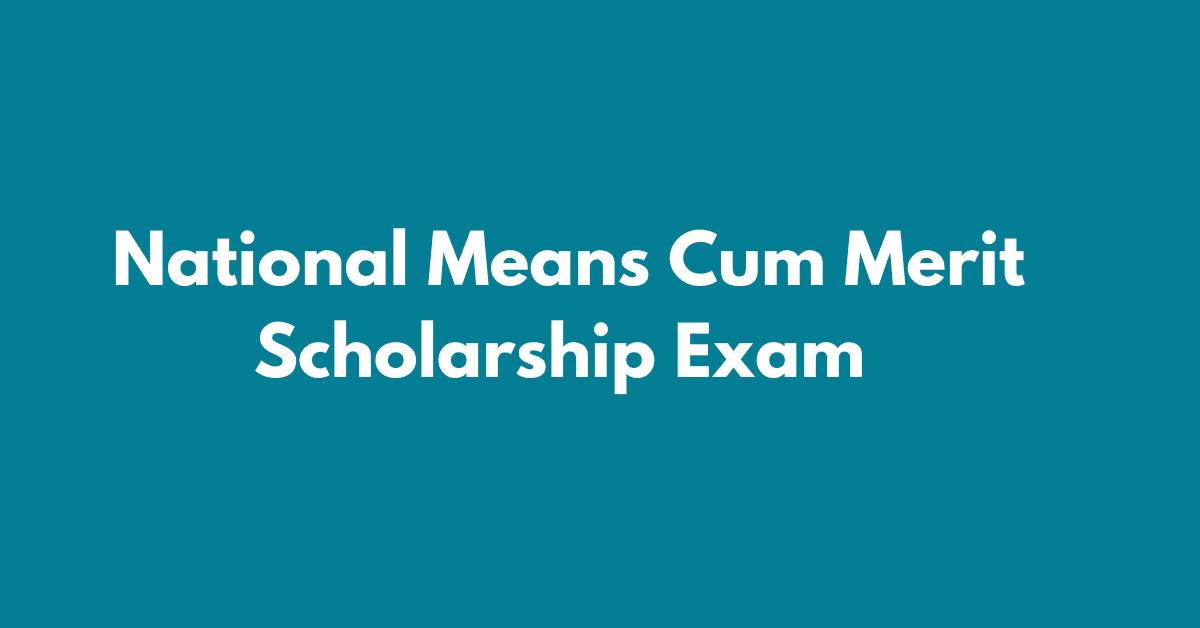 NMMS SCHOLARSHIP Exam 2025 online form Date