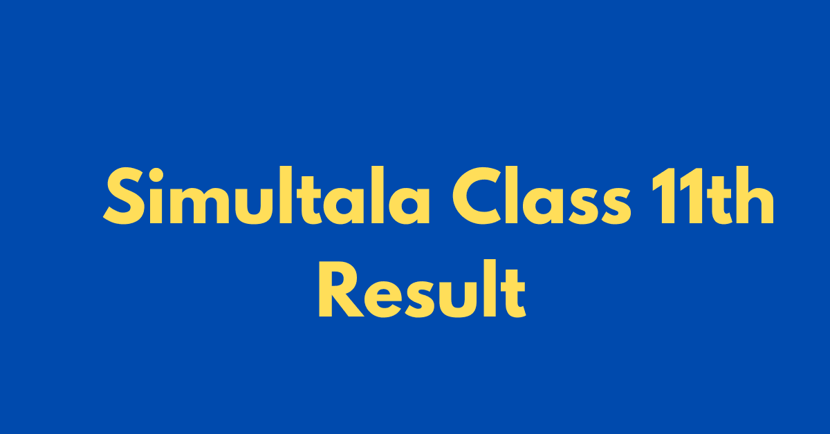 Simultala Awasiya Vidyalaya Class 11th Entrance Exam Result 2024